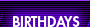 birthdays