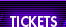 tickets